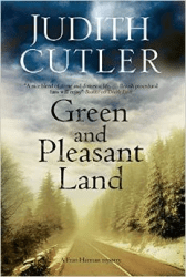 A Green and Pleasant Land by Judith Cutler