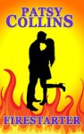 Firestarter by Patsy Collins