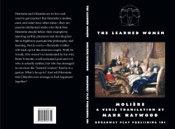 The Learned Women by Moliere. Translated into English by Mark Haywood.